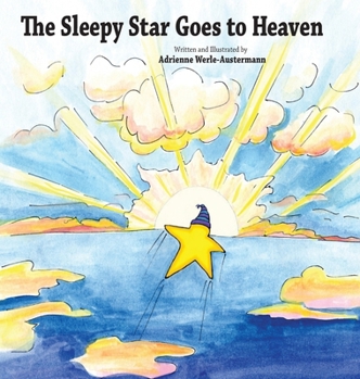 Hardcover The Sleepy Star Goes to Heaven Book