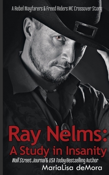 Paperback Ray Nelms: A Study in Insanity Book