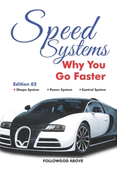 Paperback Speed Systems 02: Why You Go Faster Book