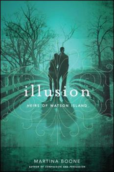 Illusion - Book #3 of the Heirs of Watson Island