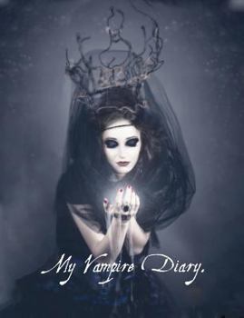 Paperback My Vampire Diary: Record Succubus Vampire Activities on Each Page. Book