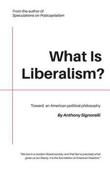 Paperback What Is Liberalism? Book
