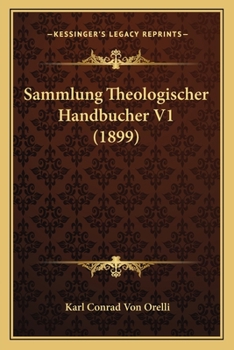 Sammlung Theologischer Handbucher V1 (1899)