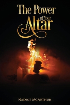 Paperback The Power of Your Altar Book