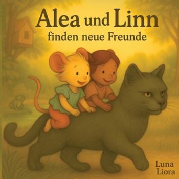 Paperback Alea und Linn: finden neue Freunde [German] Book