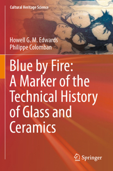 Blue by Fire: a Marker of the Technical History of Glass and Ceramics