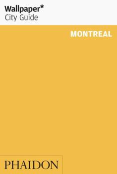 Paperback Wallpaper City Guide: Montreal Book