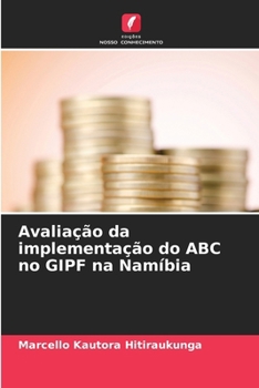 Paperback Avaliação da implementação do ABC no GIPF na Namíbia [Portuguese] Book