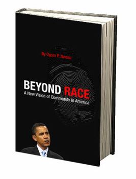 Paperback Beyond Race: A New Vision of Community in America Book