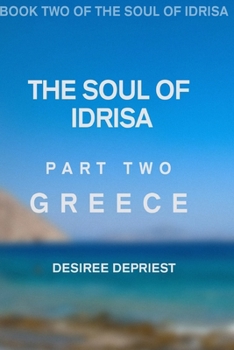 Paperback Soul of Idrisa: Volume Two: Greece Book