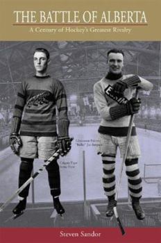 Paperback Battle of Alberta: A Century of Hockey's Greatest Rivalry Book