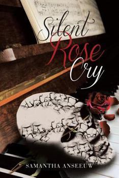 Paperback Silent Rose Cry Book