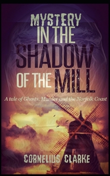 Paperback Mystery in the Shadow of the Mill Book