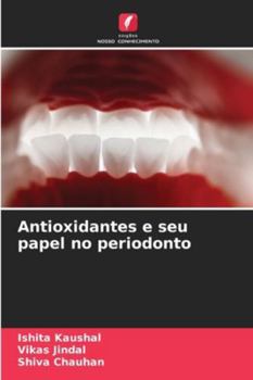 Paperback Antioxidantes e seu papel no periodonto [Portuguese] Book
