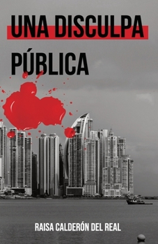 Paperback Una disculpa p?blica [Spanish] Book