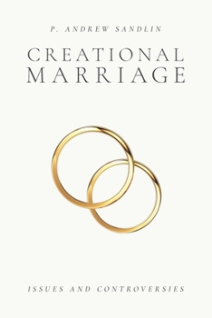 Paperback Creational Marriage: Issues and Controversies Book