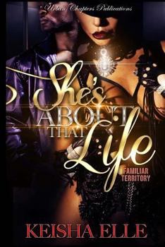 Paperback She's About That Life: Familiar Territory Book