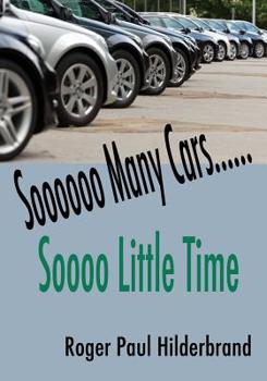 Paperback So many cars...................So little time Book