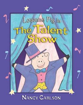 Louanne Pig In The Talent Show - Book  of the Louanne Pig