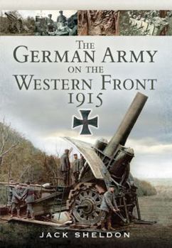 Hardcover The German Army on the Western Front 1915 Book