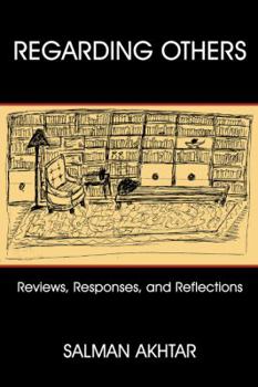 Paperback Regarding Others: Reviews, Responses, and Reflections Book