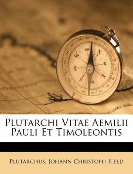 Paperback Plutarchi Vitae Aemilii Pauli Et Timoleontis Book