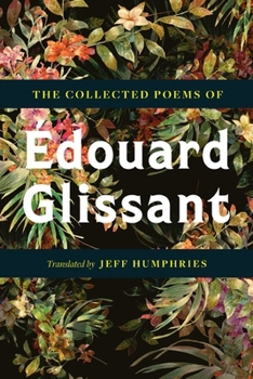 Paperback The Collected Poems of Édouard Glissant Book