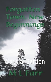 Paperback Forgotten Town. New Beginnings: Special Edition Book