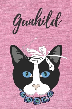 personalisiertes Notizbuch Katze / Notizheft / Journal / Malbuch / Tagebuch / Kritzelbuch / DIN A5 / Geschenk Gunhild: individuelles personalisiertes ... Geschenk für Frauen. (German Edition)