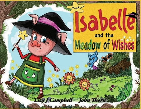 Paperback Isabelle and the Meadow of Wishes Book