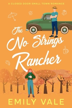 Paperback The No Strings Rancher Book