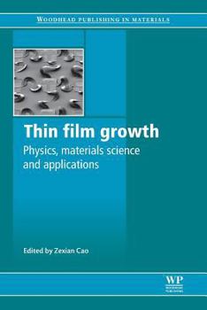 Paperback Thin Film Growth: Physics, Materials Science and Applications Book