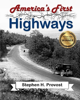 America's First Highways (America's Historic Highways)