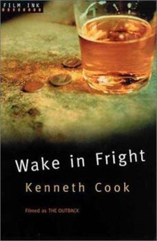 Paperback Wake in Fright: Filmed as The Outback (Film Ink) Book