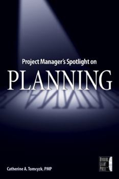 Paperback Project Manager's Spotlight on Planning Book