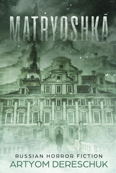 Paperback Matryoshka: A Paranormal Suspense Thriller set in Russia Book