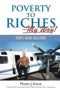 Paperback Poverty to Riches-My Way! Book