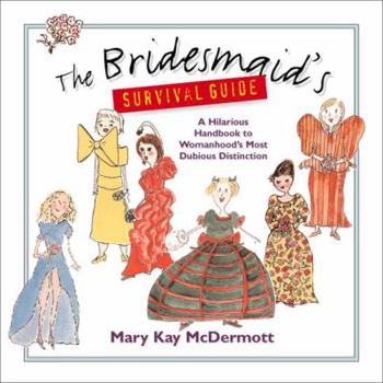 Paperback The Bridesmaid's Survival Guide Book
