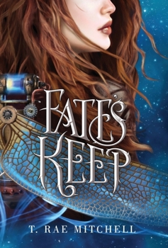 Fate's Keep - Book #2 of the Her Dark Destiny