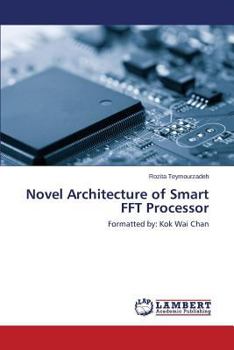 Paperback Novel Architecture of Smart FFT Processor Book