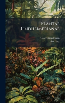 Hardcover Plantae Lindheimerianae Book