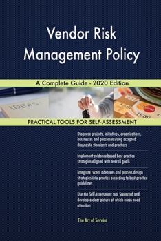 Paperback Vendor Risk Management Policy A Complete Guide - 2020 Edition Book