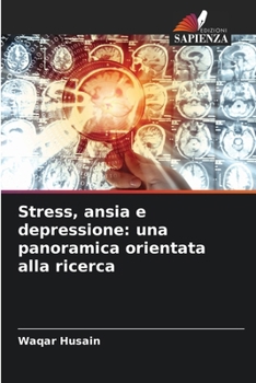 Paperback Stress, ansia e depressione: una panoramica orientata alla ricerca [Italian] Book
