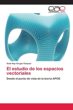 Paperback El estudio de los espacios vectoriales [Spanish] Book