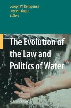 Hardcover The Evolution of the Law and Politics of Water Book