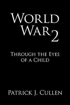 Paperback World War 2: Through the Eyes of a Child Book