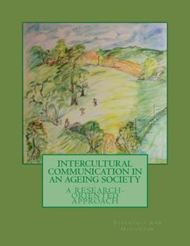 Paperback Intercultural Communication in an Ageing Society Book