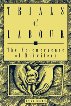 Paperback Trials of Labour: The Re-Emergence of Midwifery Volume 5 Book