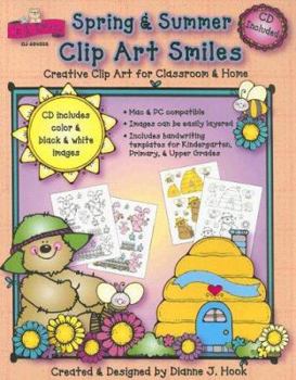Paperback Spring & Summer Clip Art Smiles: Creative Clip Art for Classroom & Home [With CDROM] Book