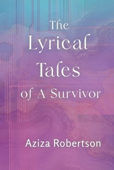Paperback The Lyrical Tales of A Survivor Book